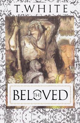 The Beloved: The White Temple Trilogy - T. White