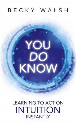 You Do Know - Becky Walsh