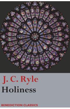 Holiness - J. C. Ryle