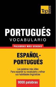 Coperta cărții 'Vocabulario español-portugués - 9000 palabras más usadas - Andrey Taranov'