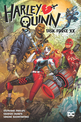 Harley Quinn Vol. 4: Task Force XX - Stephanie Nicole Phillips