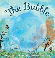 The Bubble - Joseph Honor Patenaude