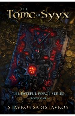 Coperta cărții 'The Tome of Syyx - Stavros Saristavros'