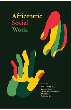 Coperta cărții 'Africentric Social Work - Delores V. Mullings'