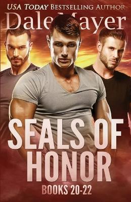 SEALs of Honor - Dale Mayer