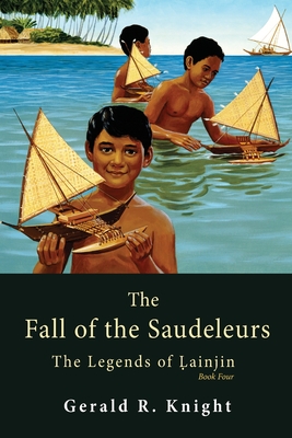 Coperta cărții 'The Fall of the Saudeleurs - Gerald R. Knight'