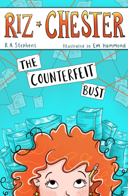 Riz Chester: The Counterfeit Bust - R. A. Stephens