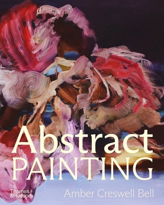 Abstract Painting: Contemporary Painters - Amber Creswell Bell