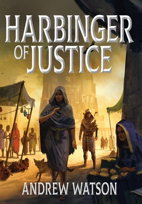 Harbinger of Justice - Andrew Watson