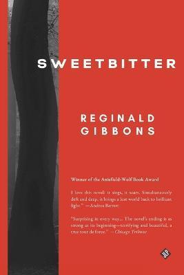 Sweetbitter - Reginald Gibbons
