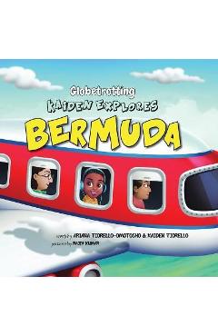 Coperta cărții 'Globetrotting Kaiden Explores Bermuda! - Ariana Fiorello-omotosho'