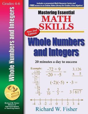 Coperta cărții 'Mastering Essential Math Skills Whole Numbers and Integers, 2nd Edition - Richard Fisher'