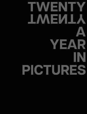 Twenty Twenty a Year in Pictures - Erik Foss