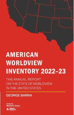 Coperta cărții 'American Worldview Inventory 2022-23 - George Barna'