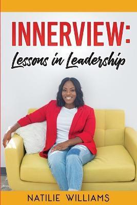 Innerview: Lessons in Leadership - Natilie Williams