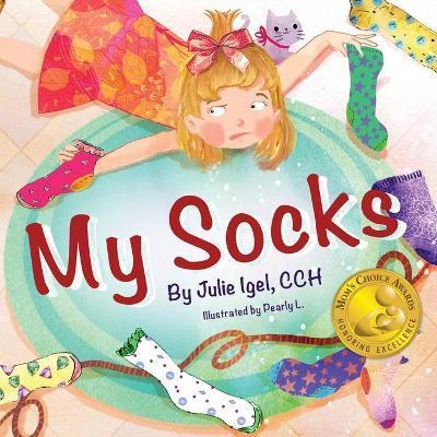 My Socks - Julie Igel