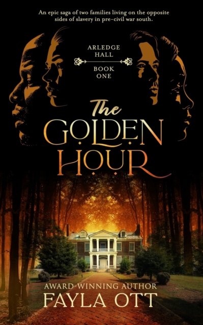 The Golden Hour - Fayla Ott