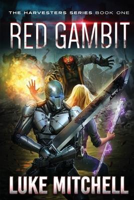 Red Gambit: A Post-Apocalyptic Alien Invasion Adventure - Luke Mitchell