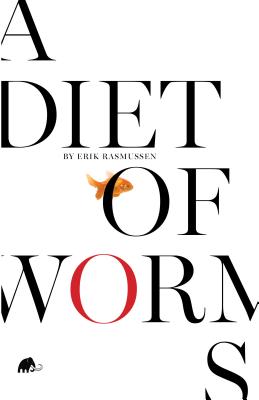Diet of Worms - Erik Rasmussen