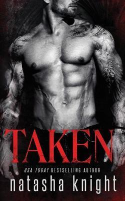 Taken - Natasha Knight