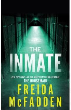 The Inmate - Freida Mcfadden