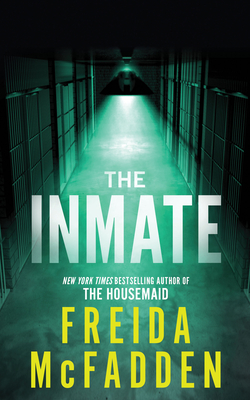 The Inmate - Freida Mcfadden