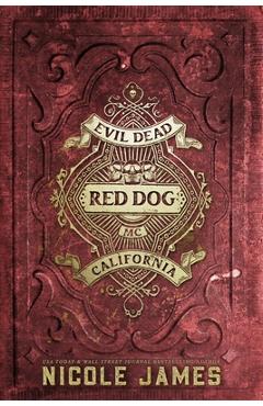 Coperta cărții 'Red Dog: An Evil Dead MC Story - Novella 6 - Nicole James'