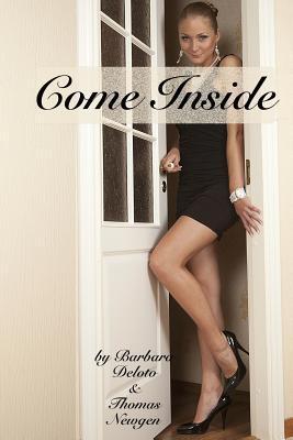 Come Inside: An LGBT, First-Time, Crossdressing, Transgender Romance - Thomas Newgen