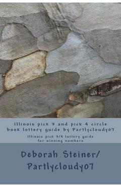 Illinois pick 3 and pick 4 circle book lottery guide by Partlycloudy07: Illinois pick 3/4 lottery guide for winning numbers