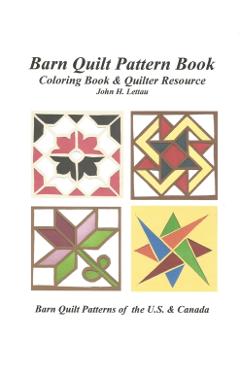 Barn Quilt Pattern Book - John H. Lettau