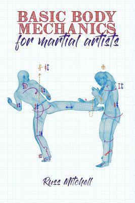 Basic Body Mechanics for Martial Artists - Kat Laurange