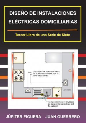 Diseño de Instalaciones Eléctricas Domiciliarias - Juan Guerrero