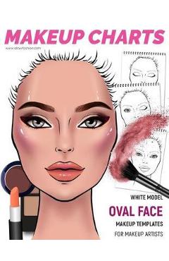 Poza produsului Makeup Charts -Makeup Templates for Makeup Artists: White Model - OVAL face shape - I. Draw Fashion