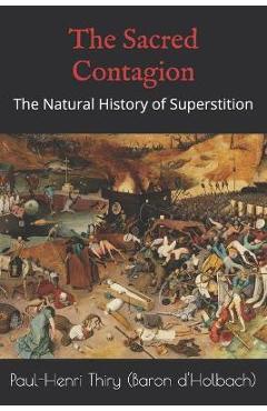 Poza produsului The Sacred Contagion: The Natural History of Superstition - Kirk Watson