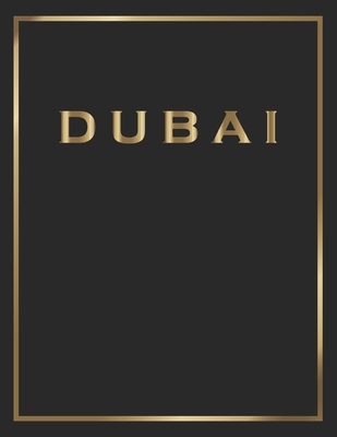Dubai: Gold and Black Decorative Book - Perfect for Coffee Tables, End Tables, Bookshelves, Interior Design & Home Staging Ad - Contemporary Interior Styling