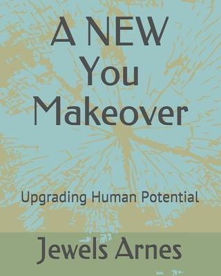 A NEW You Makeover: Anti-Aging Revolution - Jewels Arnes