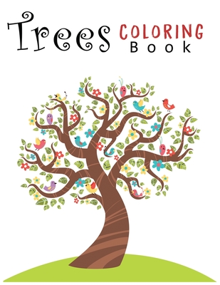 Trees Coloring Book: Creative Haven Beautiful Trees Coloring Book (Creative Haven Coloring Books) 8.5x11