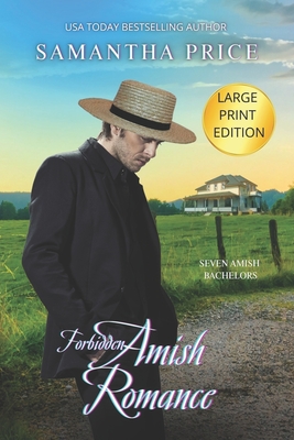 Forbidden Amish Romance LARGE PRINT: Amish Romance - Samantha Price
