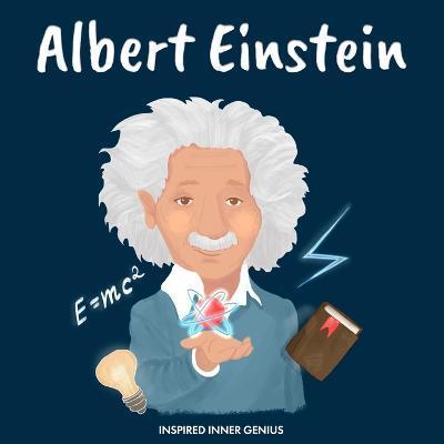 Albert Einstein - Inspired Inner Genius