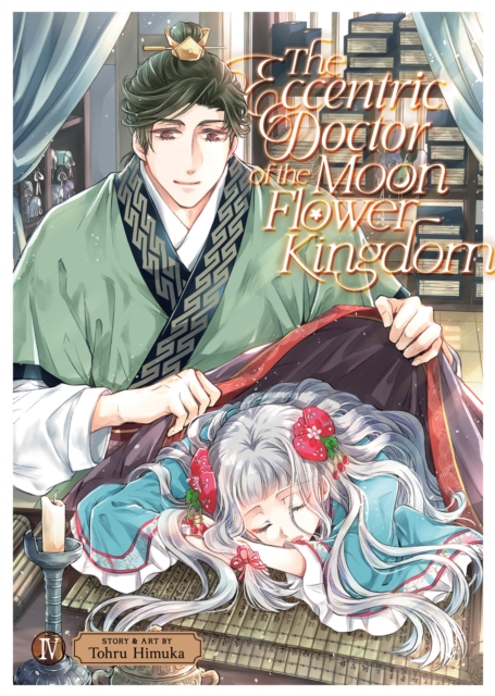 The Eccentric Doctor of the Moon Flower Kingdom Vol. 4 - Tohru Himuka