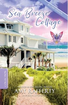 Coperta cărții 'The Sea Breeze Cottage: Complete Series Collection - Amy Rafferty'