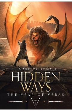 Coperta cărții 'Hidden Ways: The Year of Veras Book 2 - J. Mark Mcdonald'