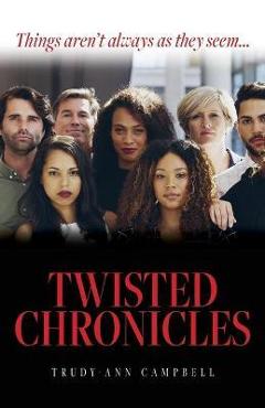 Poza produsului Twisted Chronicles - Trudy-ann Campbell