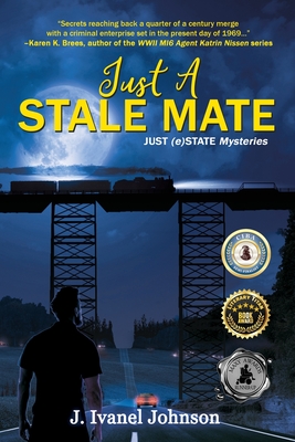 Just A Stale Mate - J. Ivanel Johnson