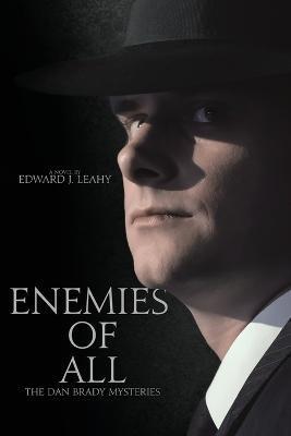 Enemies of All - Edward J. Leahy