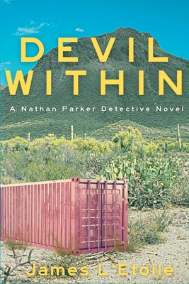 Devil Within: A Nathan Parker Detective Novel - James L'etoile