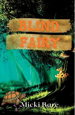 Coperta cărții 'Blind Fairy: Zahra of the Uwharries - Micki Bare'