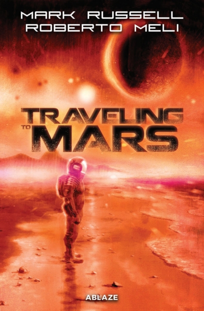 Traveling to Mars Tp - Mark Russell