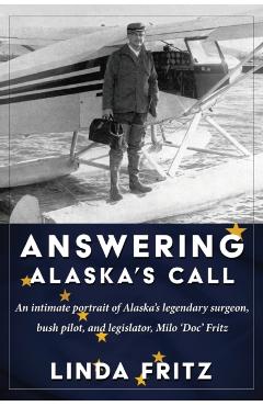 Answering Alaska's Call - Linda Fritz