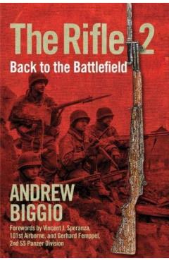 The Rifle 2: Back to the Battlefield - Andrew Biggio
